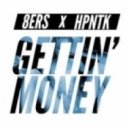 8Er$ & HPNTK - Gettin\' Money (Original mix)
