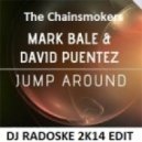 Mark Bale & David Puentez feat. The Chainsmokers - Jump Around