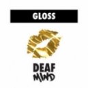 DeafMind - Gloss