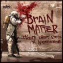 Them Lost Boys & Nomster - Brain Matter