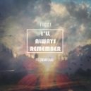 Ficci & Snowflake - I'll Always Remember