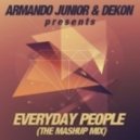 Armando Junior & Dekon - Everyday People (Original Mix)
