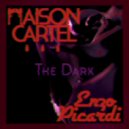 Maison Cartel - The Dark (feat. Enzo Picardi) (Original mix)