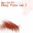 Luca Dot Dj - Deep Pulse vol. 2: A Different Groove