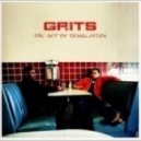 Grits - Ohh Ahh