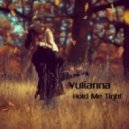 Yulianna - Hold Me Tight