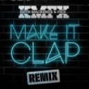 KMFX - Make It Clap VIP