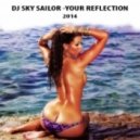 Dj Sky Sailor - Your reflection