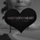 Jaymes Young - Habits Of My Heart