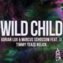 Adrian Lux & Marcus Schossow feat. JJ - Wild Child
