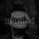 Miguel - Sure Thing