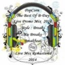 PopCorn - The Best Of B-Day 2014 (Live Mix Remastered)