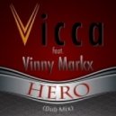 Marcio Vicca ft. Vinny Markx - Hero