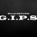Murat OZTURK - G.I.P.S. (Original mix)