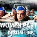 DJ.Slim Line - Women Party (Electro House Club House)