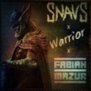 Snavs & Fabian Mazur - Warrior (Original Mix)