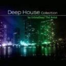 UrbanDeep The Artist - Deep House Collection