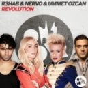 R3hab, Nervo & Ummet Ozcan - Revolution
