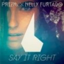 Nelly Furtado - Say It Right