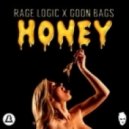 Goon Bags & Rage Logic - Honey