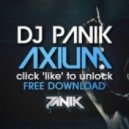 DJ Panik - Axium (Original mix)