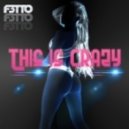 F3tto - This Crazy (Original mix)