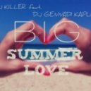 DJ Killer feat. DJ Gennadi Kaplin - «BIG SUMMER LOVE»