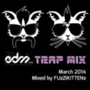 Fuzzi Kittenz - Trap Mix