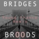 Broods - Bridges