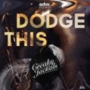 Creaky Jackals - Dodge This