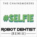 The Chainsmokers - #SELFIE