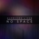 Hurricos & CSB - No Space (Original mix)