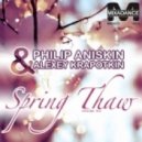 Philip Aniskin & Alexey Krapotkin - Spring Thaw