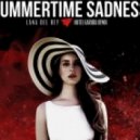 Lana Del Rey - Summertime Sadness