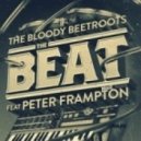 The Bloody Beetroots feat. Peter Frampton - The Beat