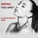 Medina - You and I