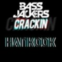 Bassjackers - Crackin