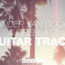 Sander Van Doorn & Firebeatz - Guitar Track