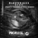 Blasterjaxx - Echo (Party Thieves & Tegi Remix)