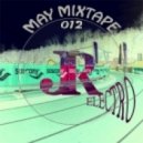 Jan Ru - Mixtape May 012