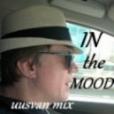 UUSVAN - IN the MOOD
