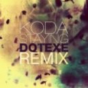 Koda - Staying