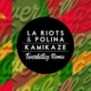 LA Riots & Polina - Kamikaze