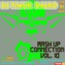 DMX - X Gonna Give It To Ya (DJ Timur Dabro Mashup)