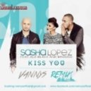 Sasha Lopez & Ale Blake feat. Broono - Kiss You (Vannys Remix)