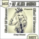 Dj Alika Dakota - Mind of Dreams