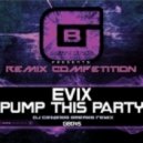Evix - Pump This Party