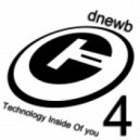 dnewb - Technology Inside Of You vol. 4