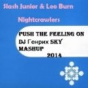 Slash Junior & Leo Burn - Push The Feeling On (Dj Генрих Sky Mash-Up 2014)