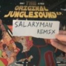Adam F - The Original Junglesound (Salaryman Remix)